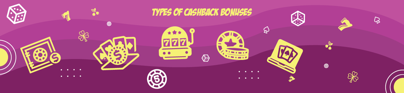 Types of Cashback Bonuses